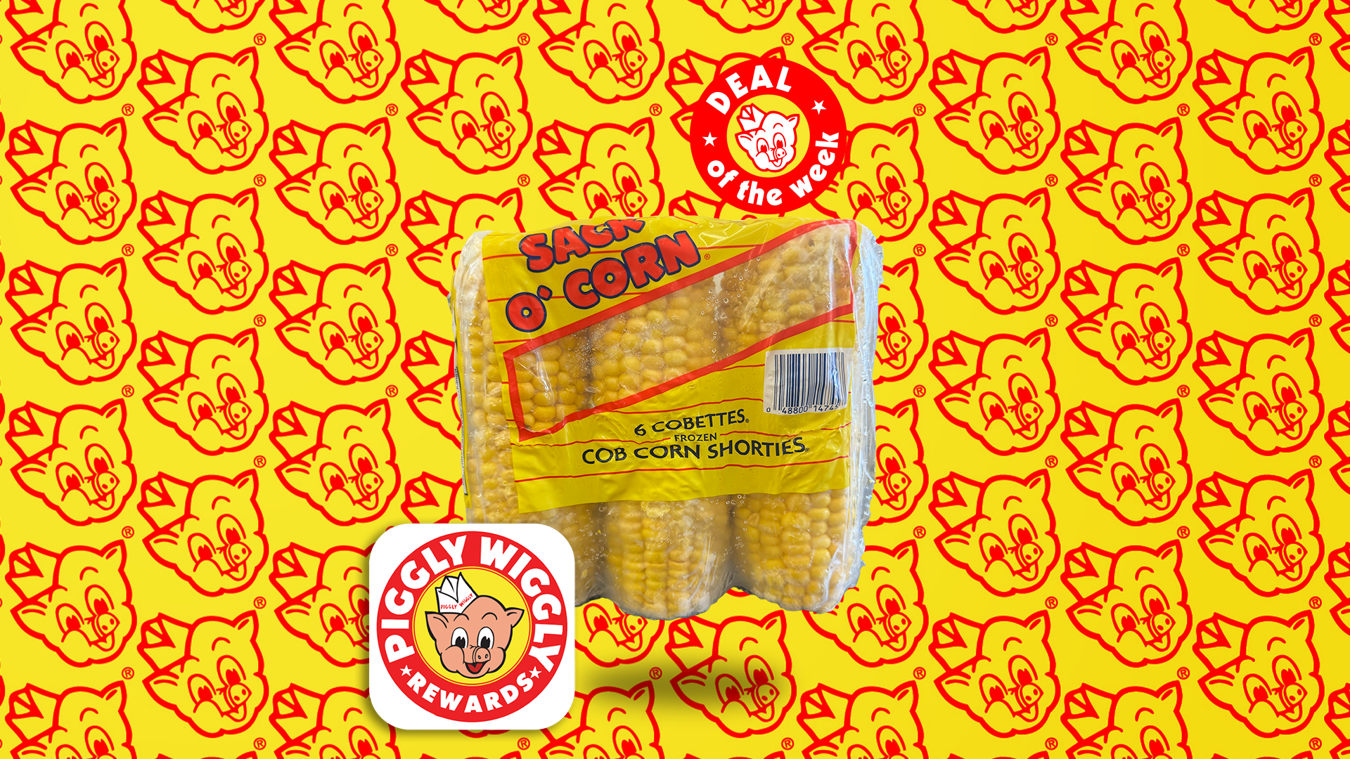 Sack O’ Corn Cobettes FREE : July 15 – July 21, 2026